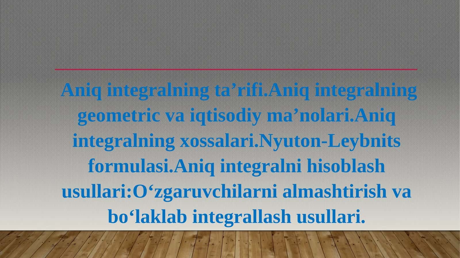 Aniq integralning ta’rifi