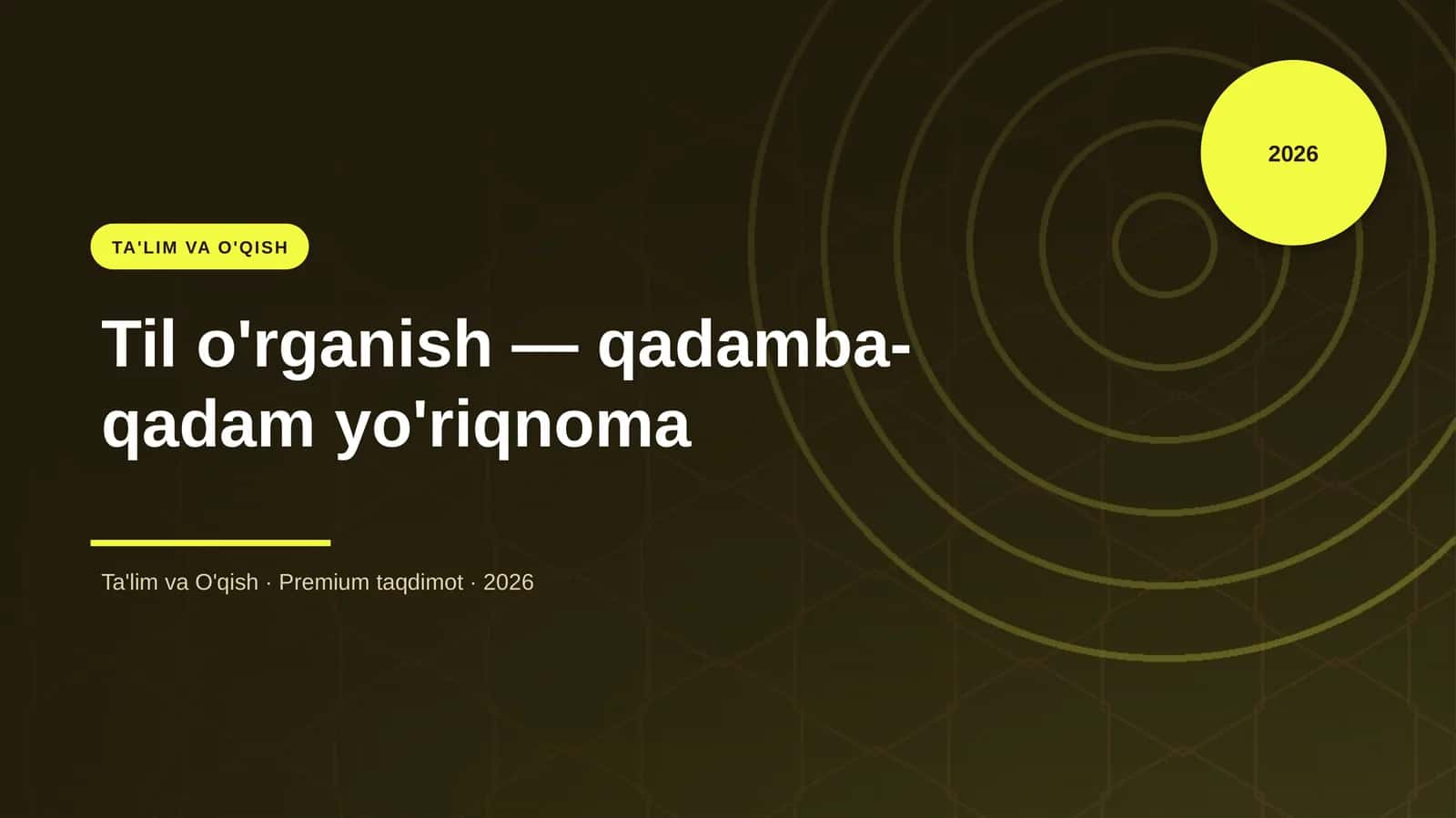 Til o'rganish — qadamba-qadam yo'riqnoma