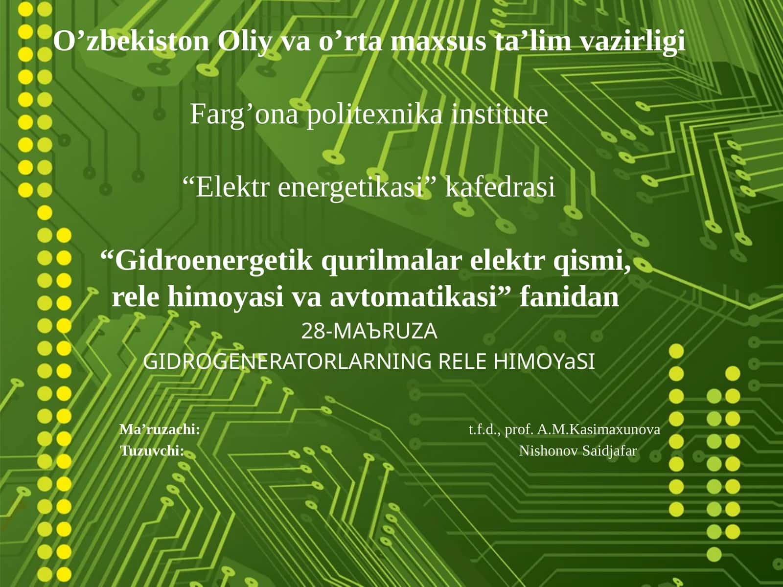 GIDROGENERATORLARNING RELE HIMOYaSI