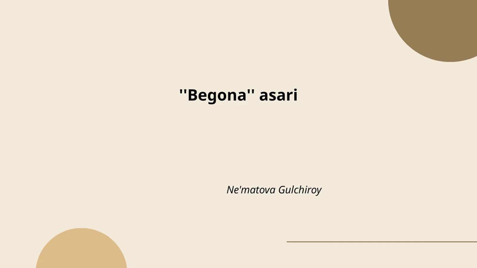 Begona asarlar tahlili