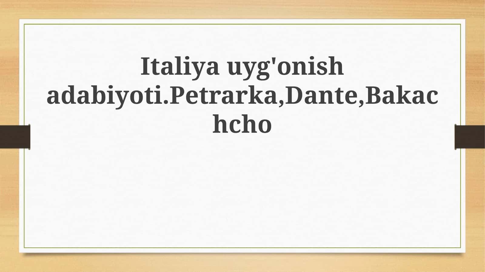 Italyan Uyg'onish davri adabiyoti: Umumiy ko'rinish