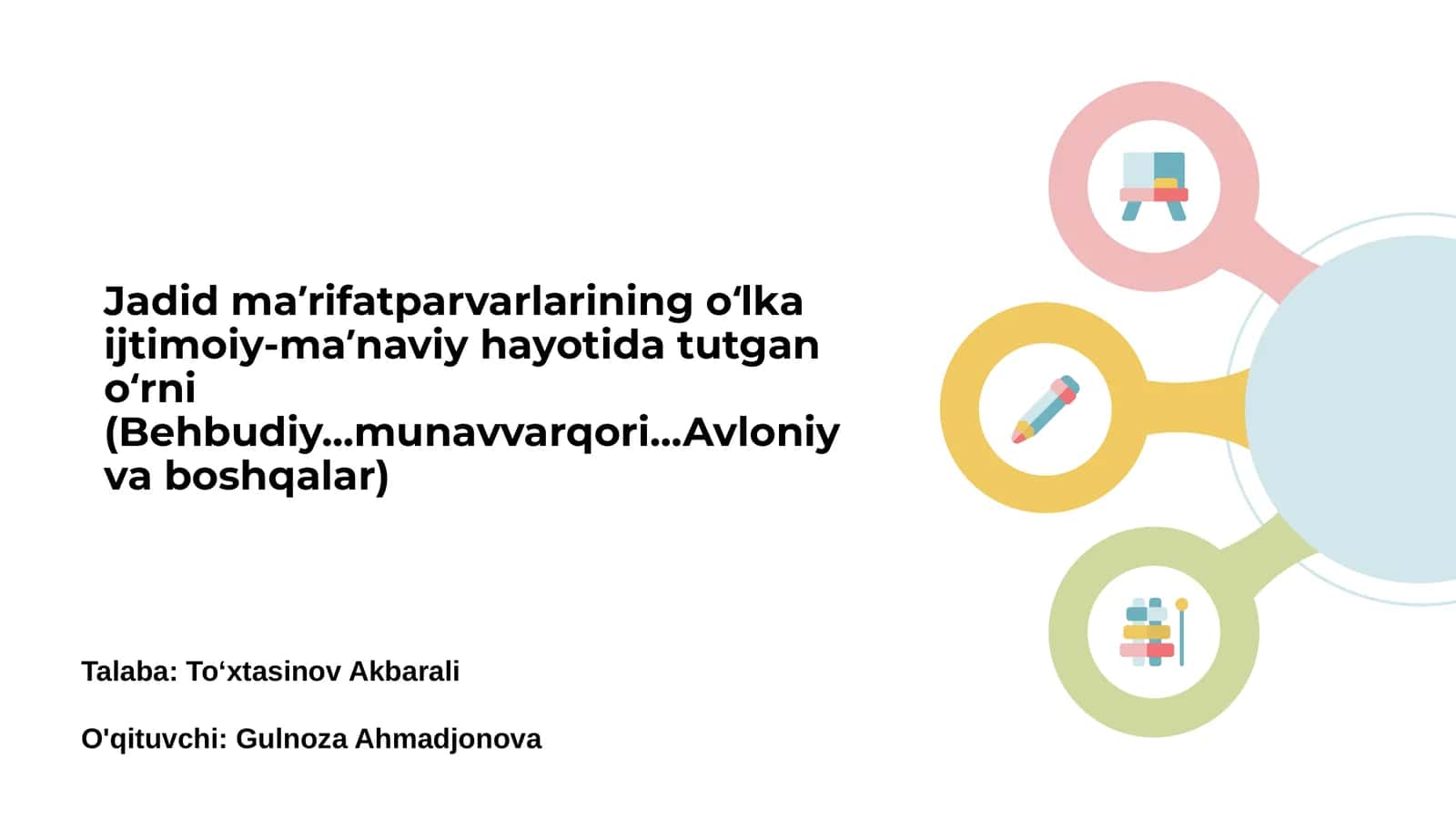 Jadid maʼrifatparvarlarining asosiy g'oyalari
