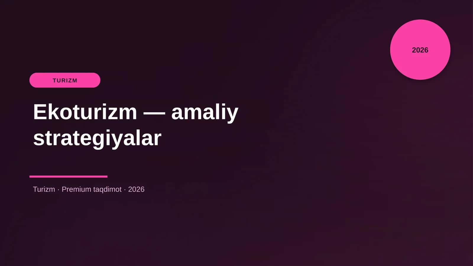 Ekoturizm — amaliy strategiyalar