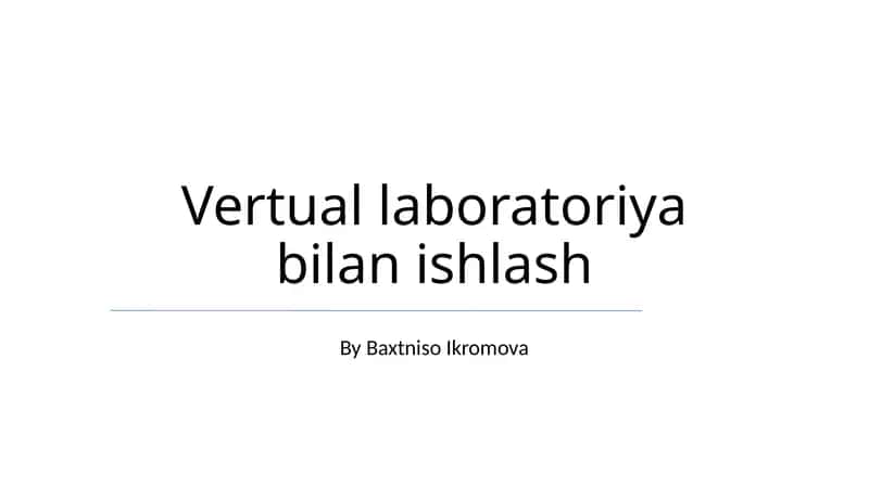 Vertual laboratoriya bilan ishlash