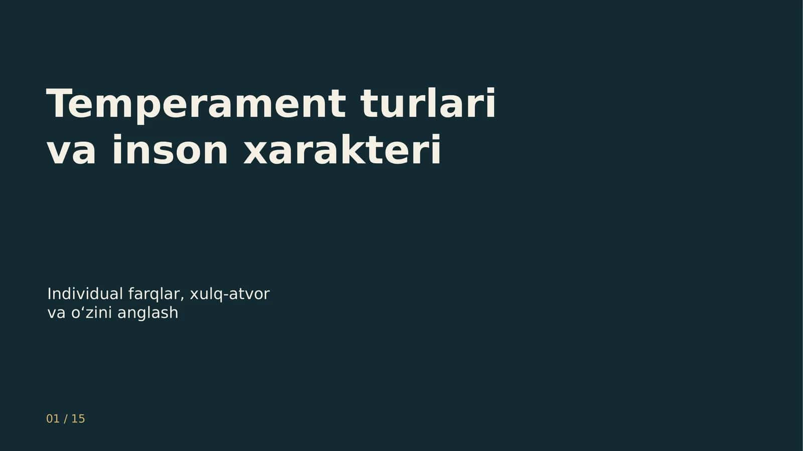 Temperament turlari va inson xarakteri