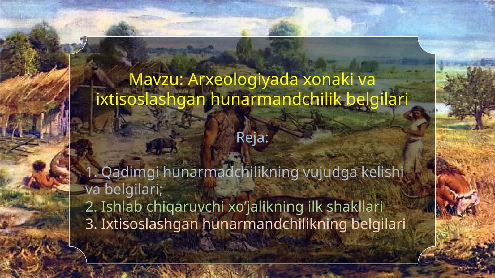 Arxeologiyada xonaki va ixtisoslashgan hunarmandchilik belgilari