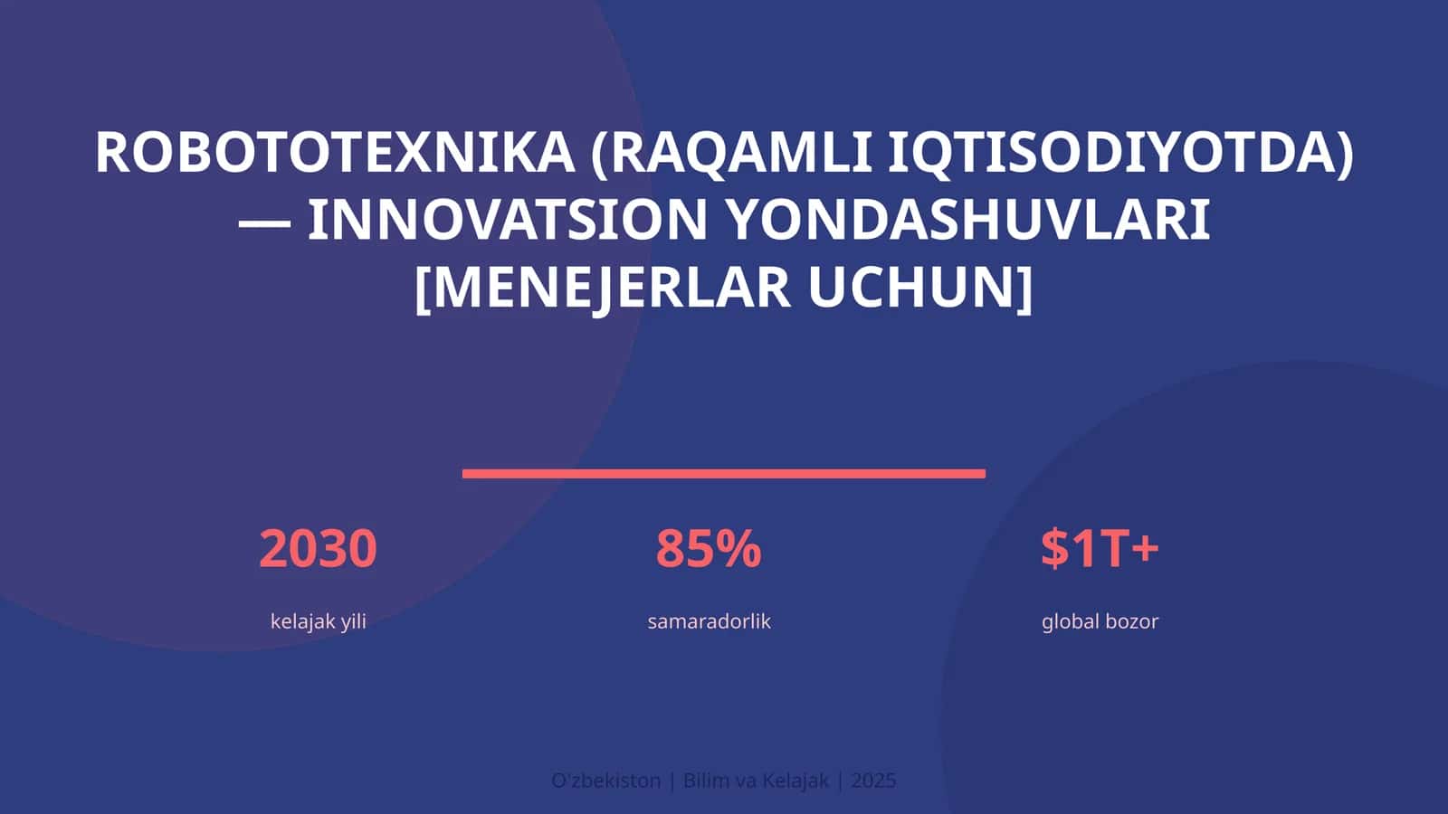 Robototexnika (raqamli iqtisodiyotda) — innovatsion yondashuvlari [menejerlar uchun]