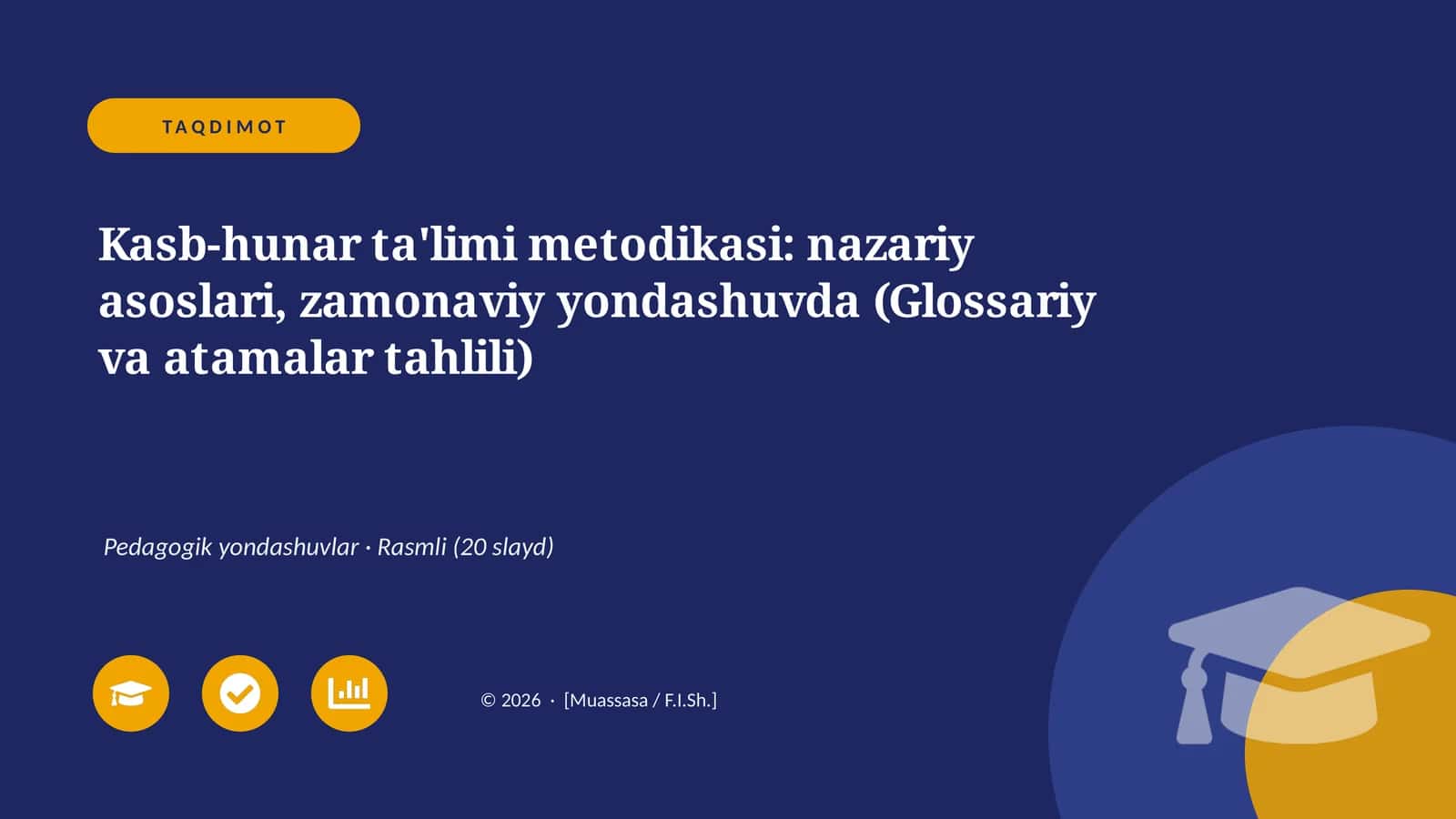 Kasb-hunar ta'limi metodikasi: nazariy asoslari, zamonaviy yondashuvda (Glossariy va atamalar tahlili)