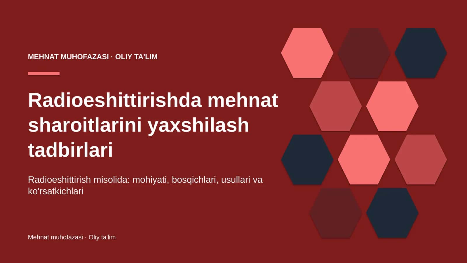 Radioeshittirishda mehnat sharoitlarini yaxshilash tadbirlari