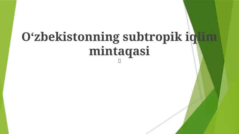 Oʻzbekistonning subtropik iqlim mintaqasi