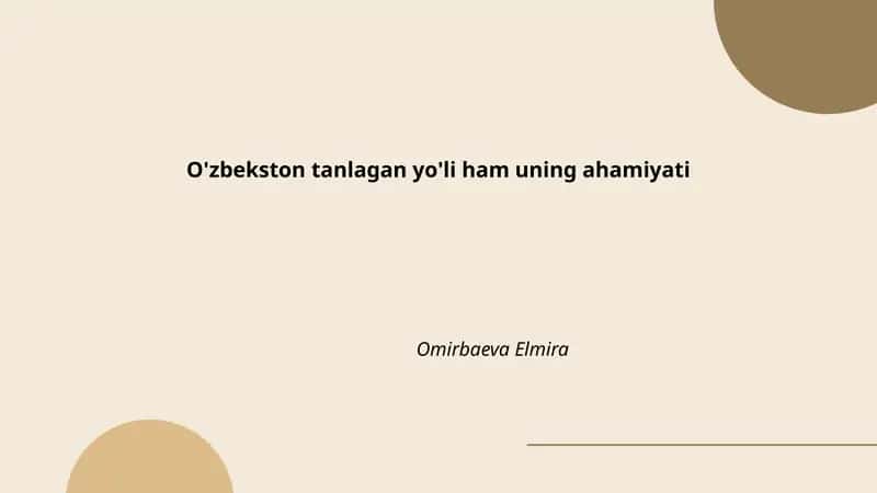 O'zbekiston mustaqillik yo'li va uning ahamiyati