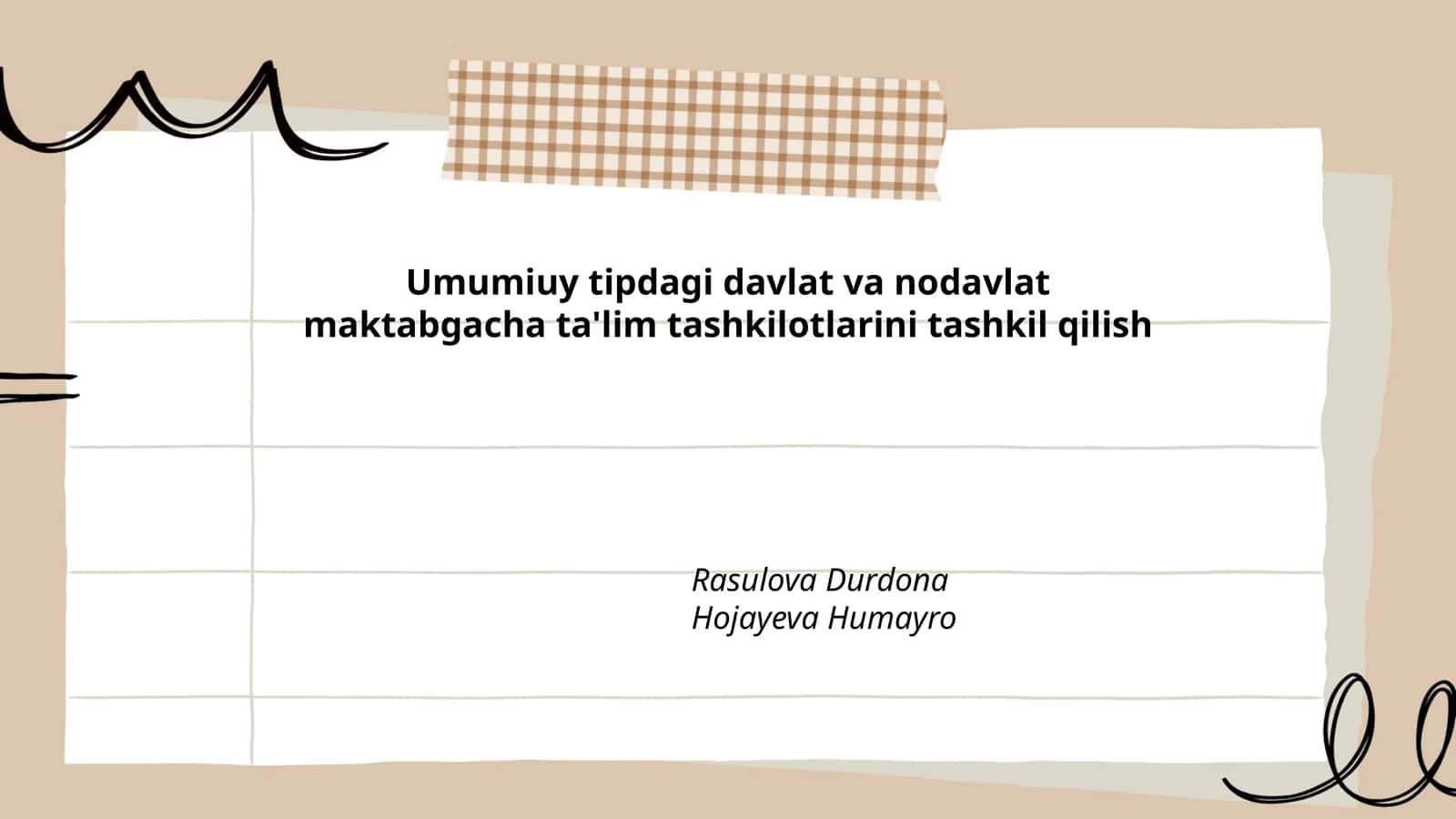 Umumiuy tipdagi davlat va nodavlat maktabgacha ta'lim tashkilotlarini tashkil qilish