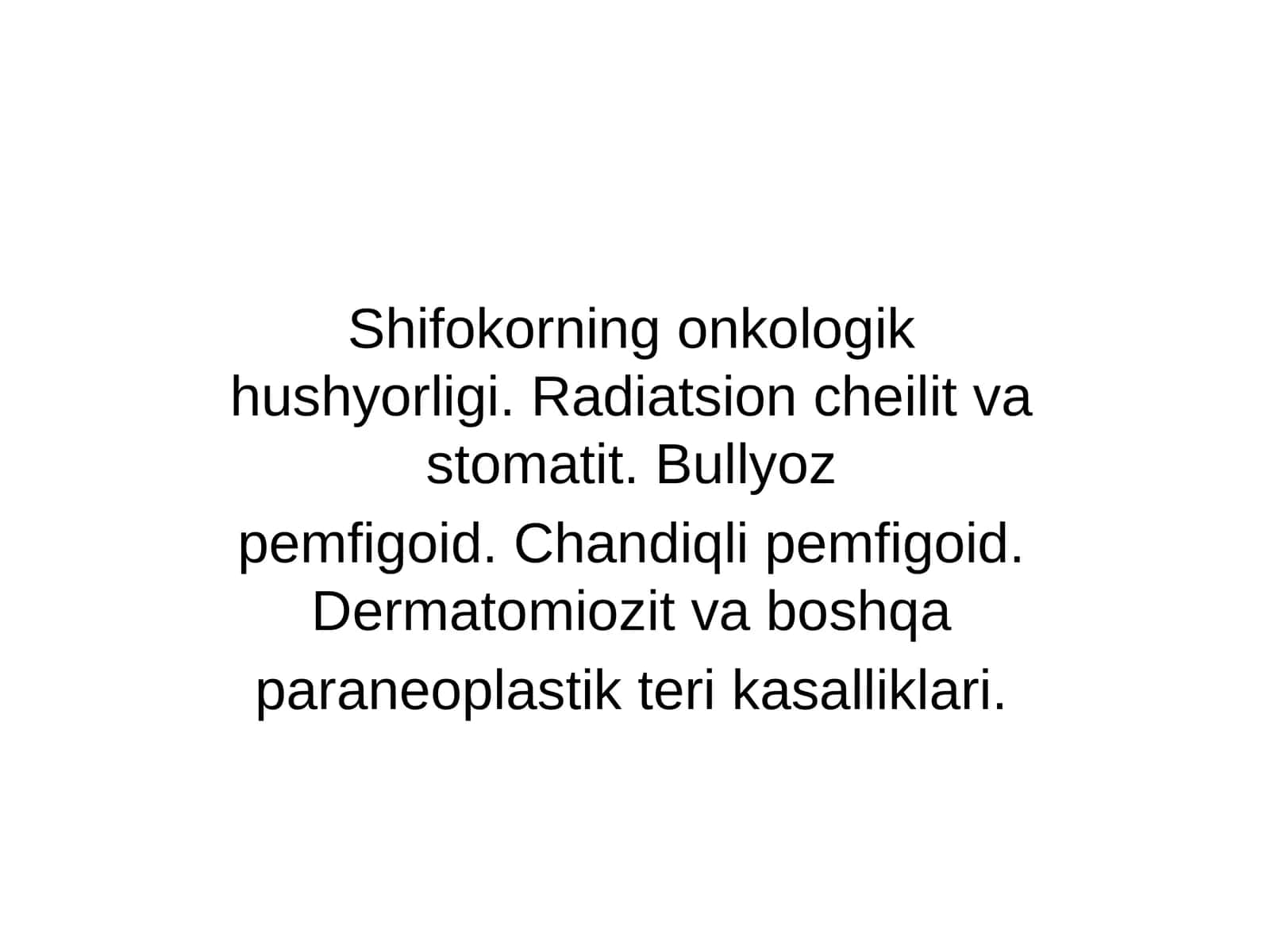 Shifokorning onkologik hushyorligi
