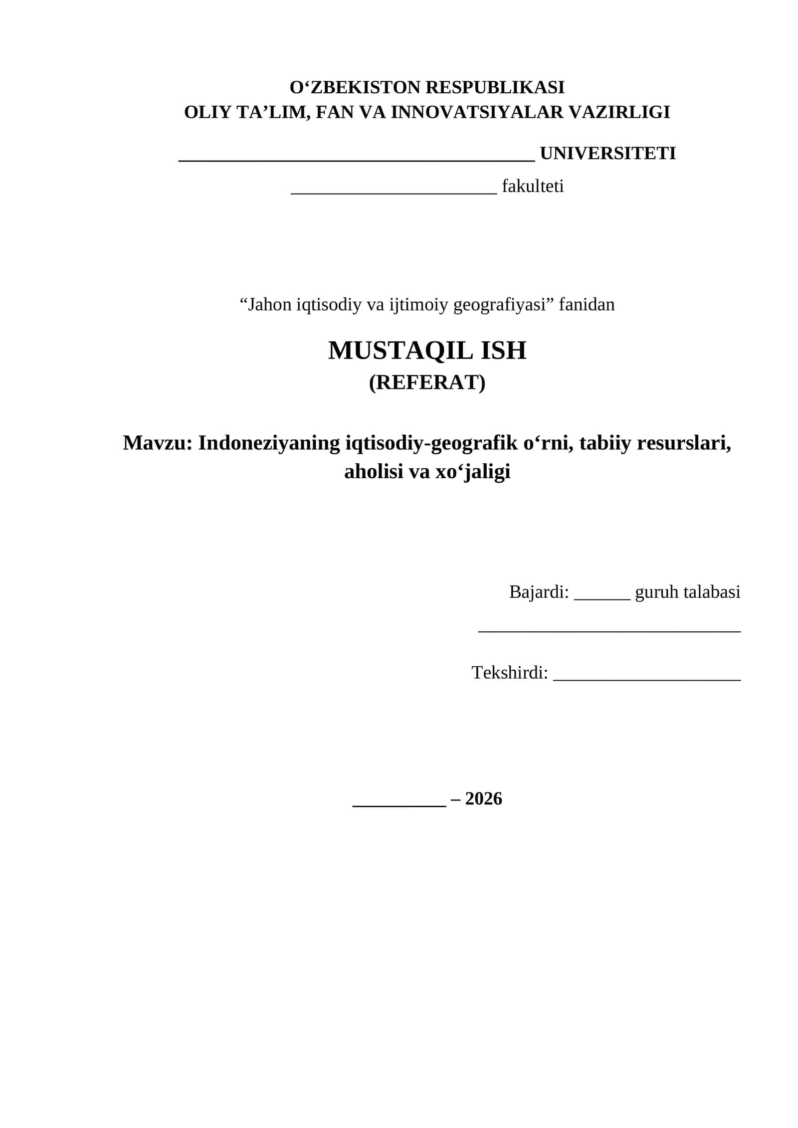 indoneziya iqtisodiy geografik oʻrni tabiiy resurslari aholisi va xoʻjaligi