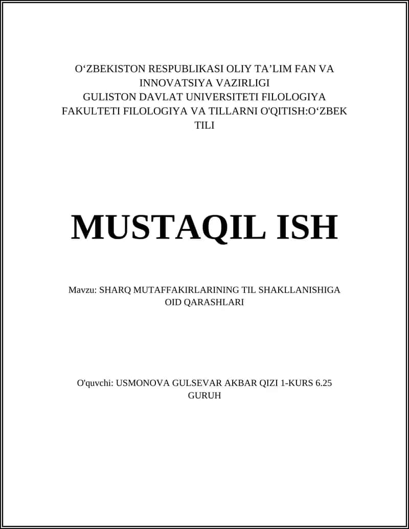 SHARQ MUTAFFAKIRLARINING TIL SHAKLLANISHIGA OID QARASHLARI