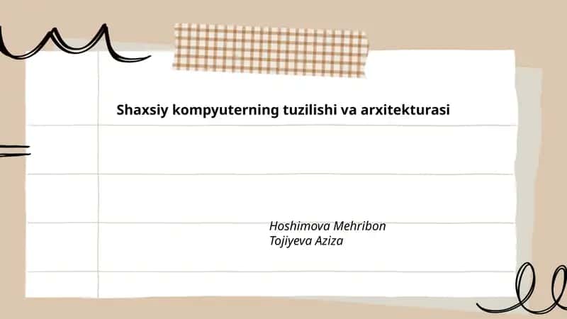 Shaxsiy kompyuterning tuzilishi va arxitekturasi