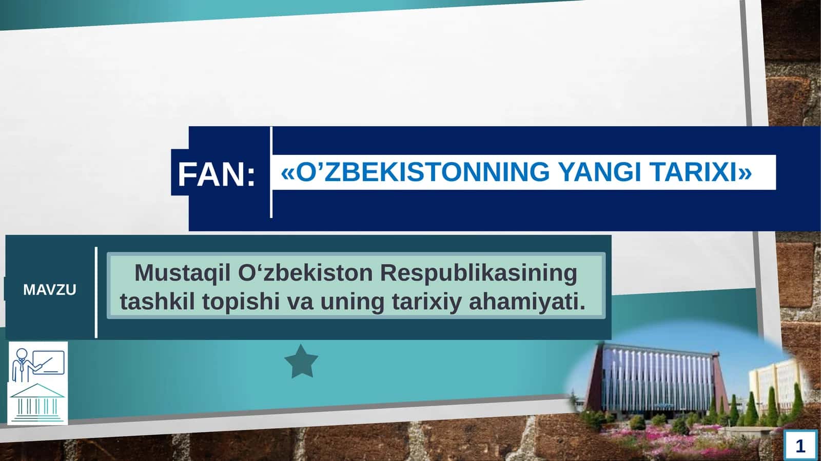Mustaqil O‘zbekiston Respublikasining tashkil topishi va uning tarixiy ahamiyati