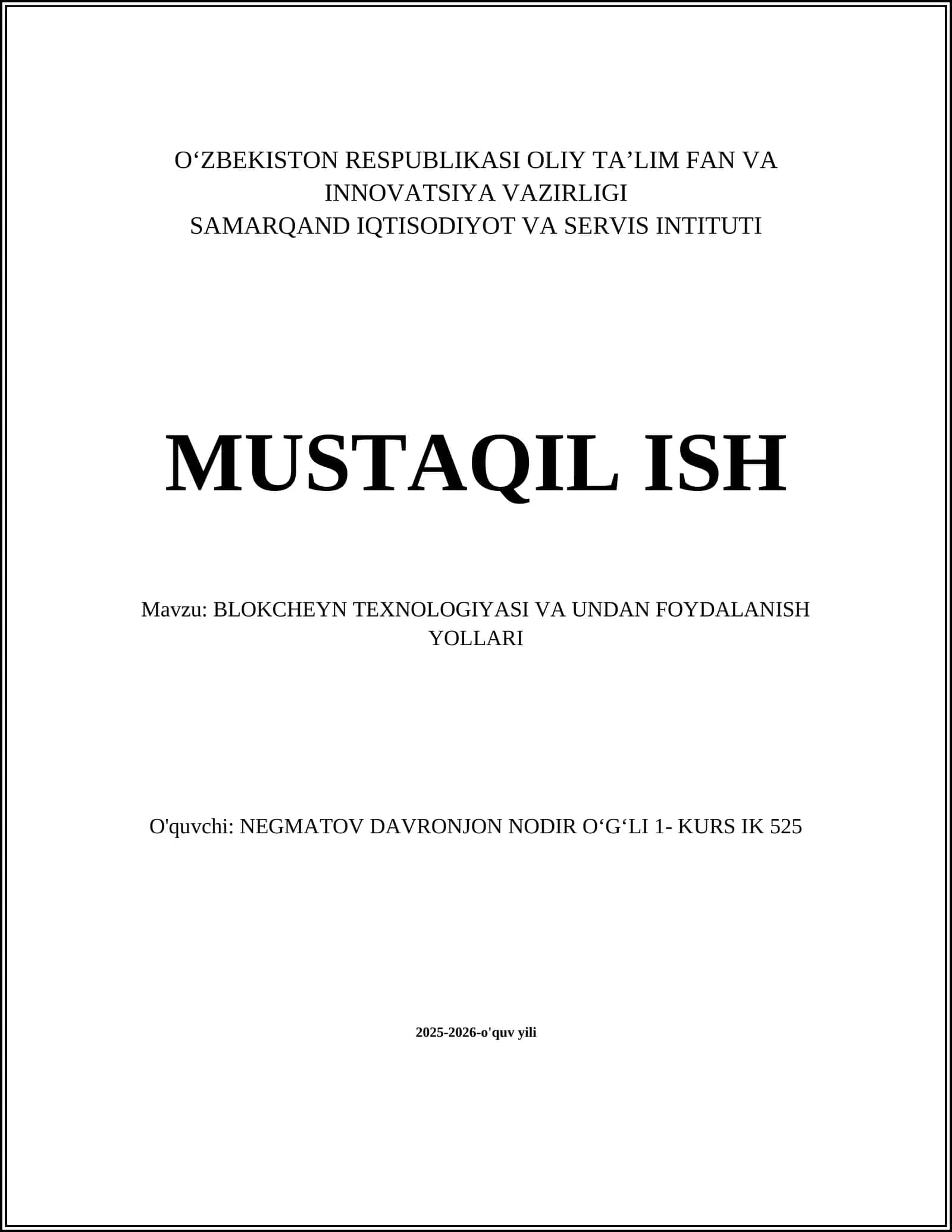 BLOKCHEYN TEXNOLOGIYASI VA UNDAN FOYDALANISH YOLLARI