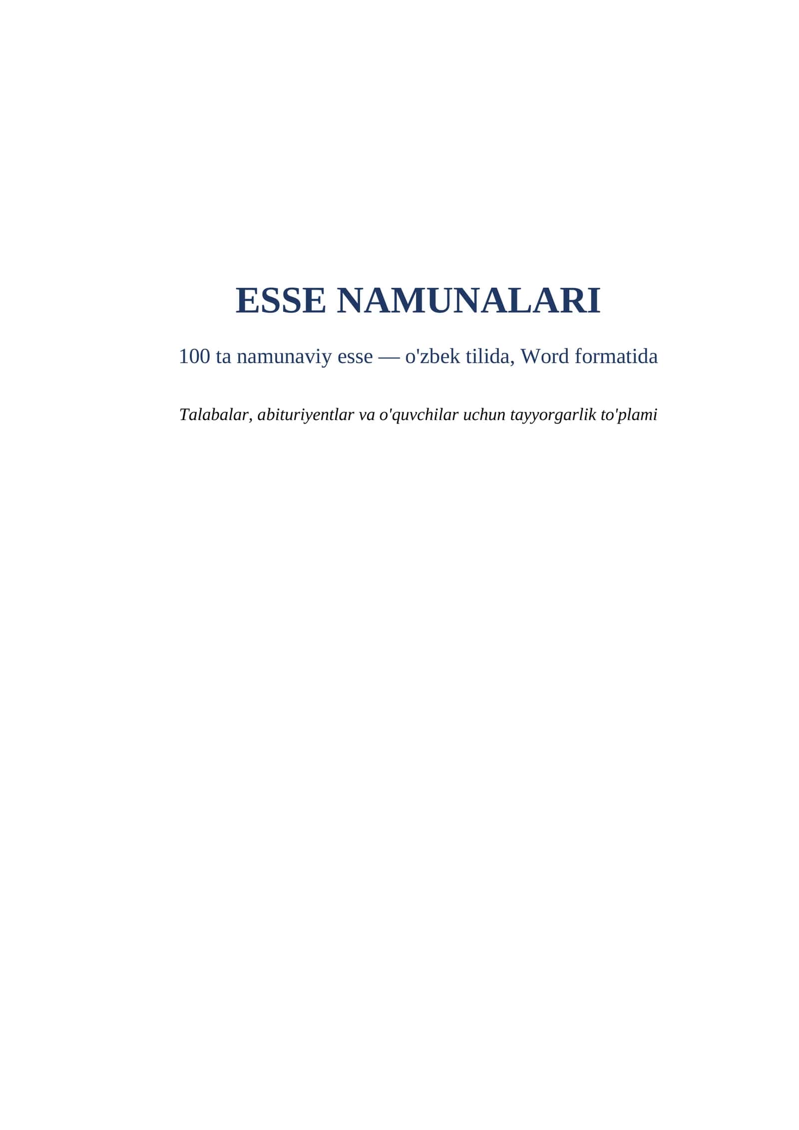 Esse namunalari 100 ta ozbek tilida word talabalar va abituriyentlar uchun tayyorgarlik toplami
