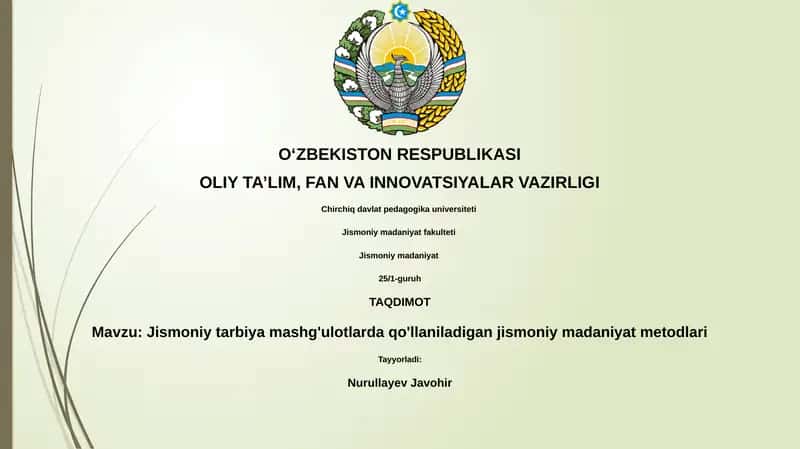 Jismoniy tarbiya mashg'ulotlarda qo'llaniladigan jismoniy madaniyat metodlari