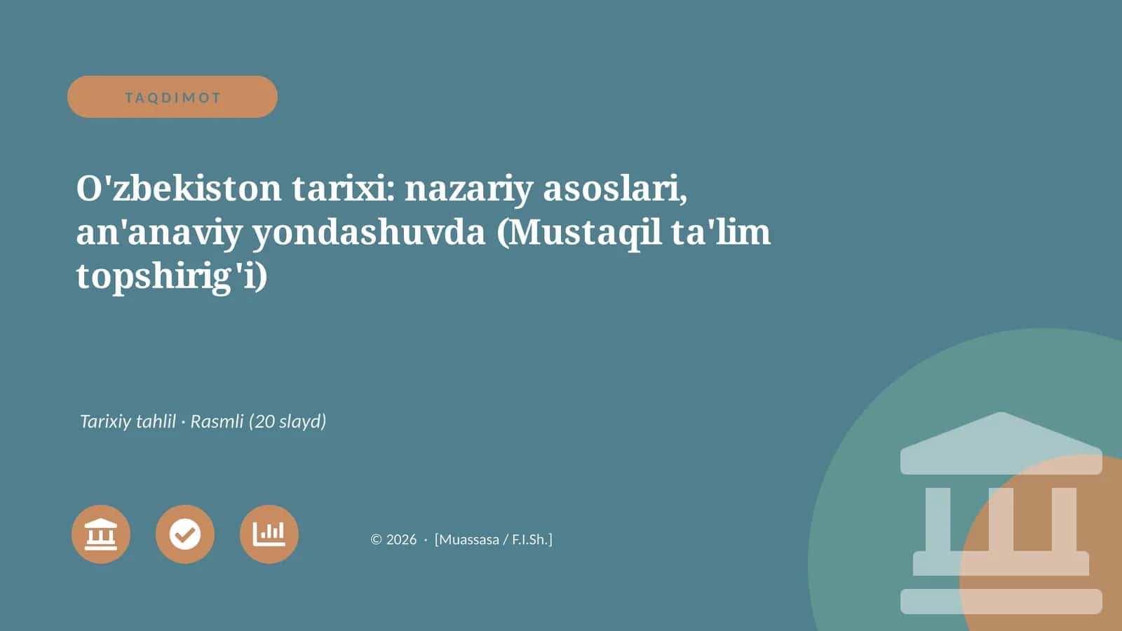 O'zbekiston tarixi: nazariy asoslari, an'anaviy yondashuvda