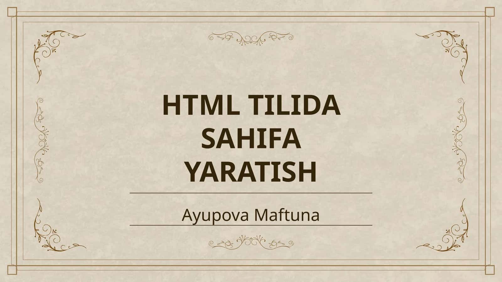 HTML TILIDA SAHIFA YARATISH