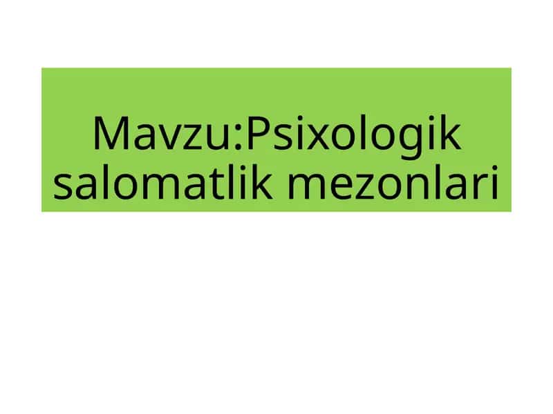 Psixologik salomatlik mezonlari