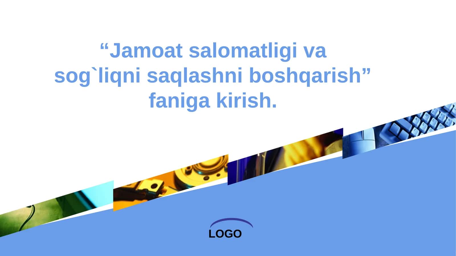 “Jamoat salomatligi va sog`liqni saqlashni boshqarish ”faniga kirish