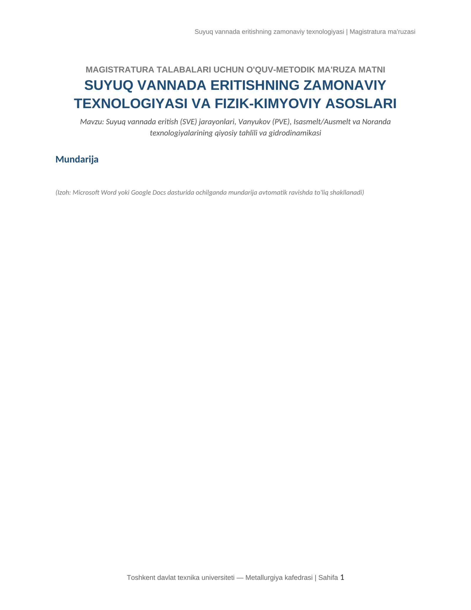 Suyuq vannada eritishning zamonaviy texnologiyasi