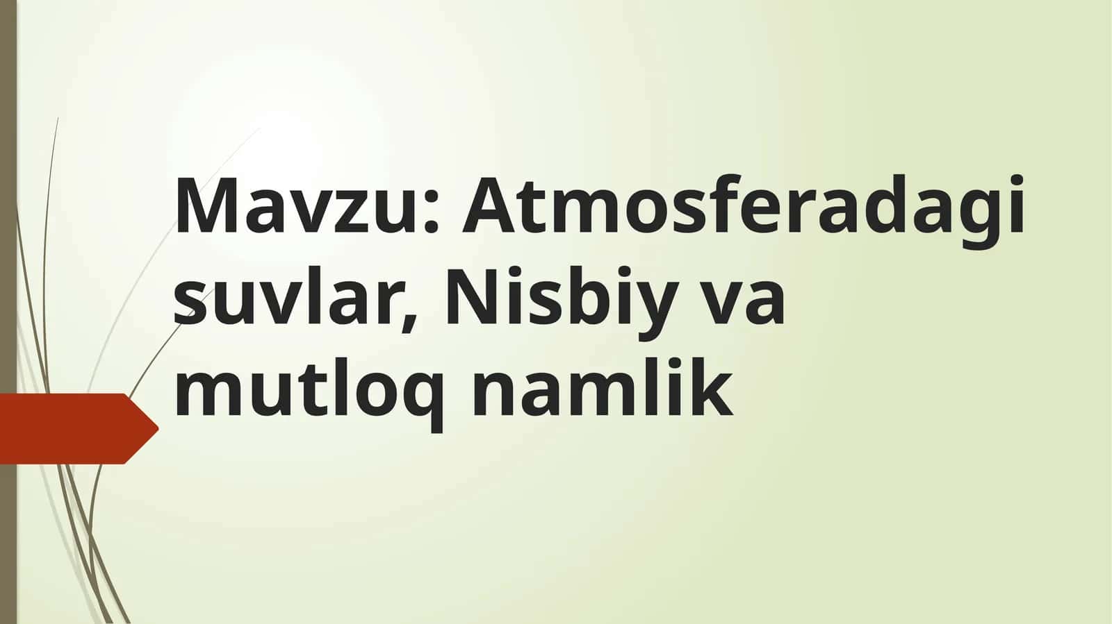 Atmosferadagi suvlar, Nisbiy va mutloq namlik