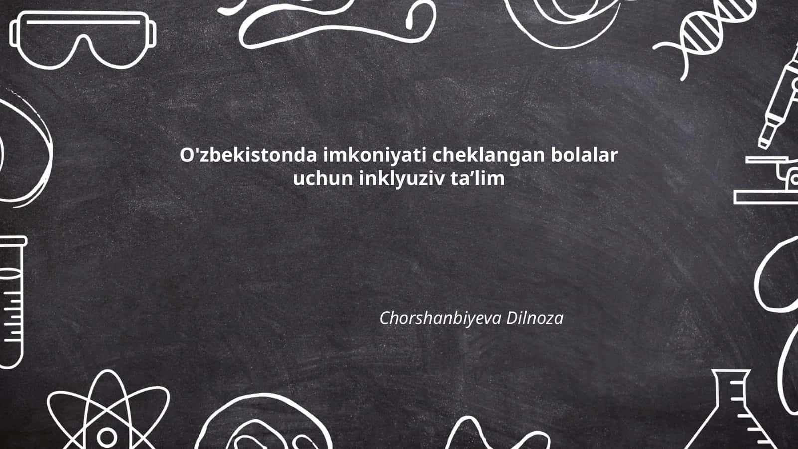 Imkoniyati cheklangan bolalar uchun pedagogik yondashuvlar
