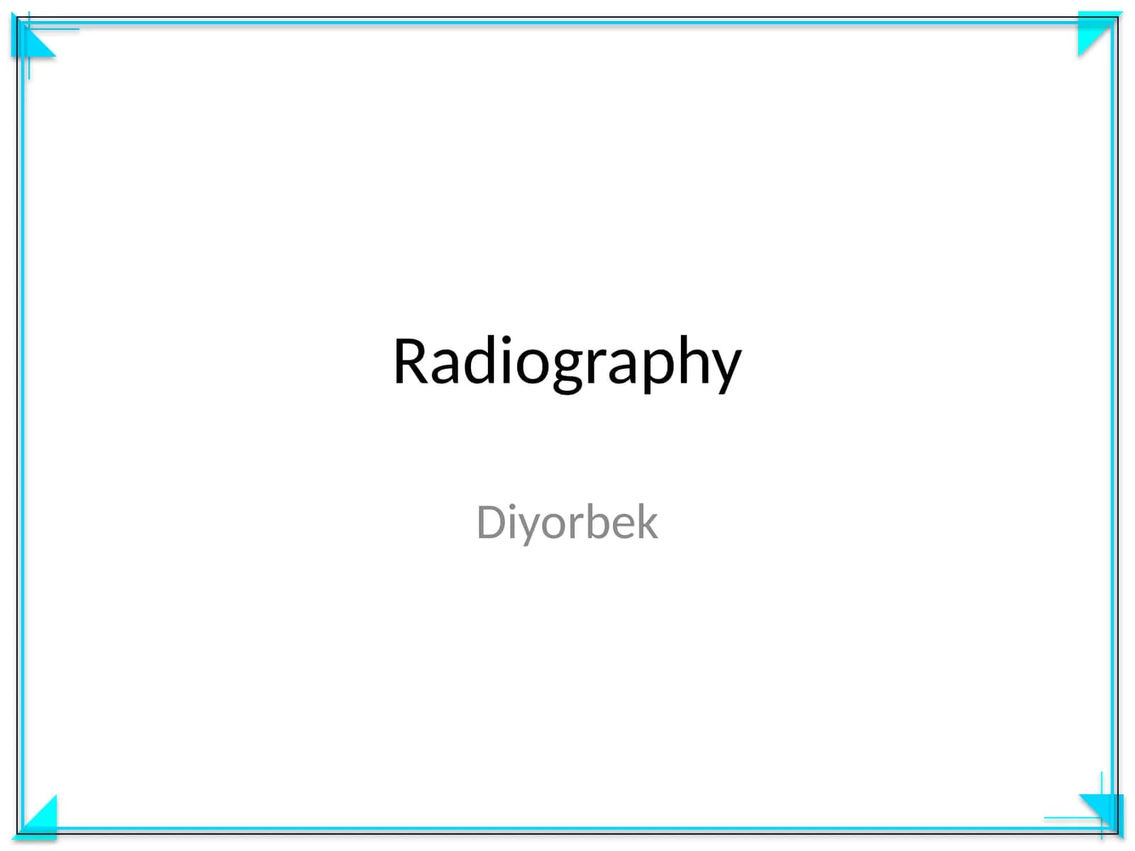 Radiography