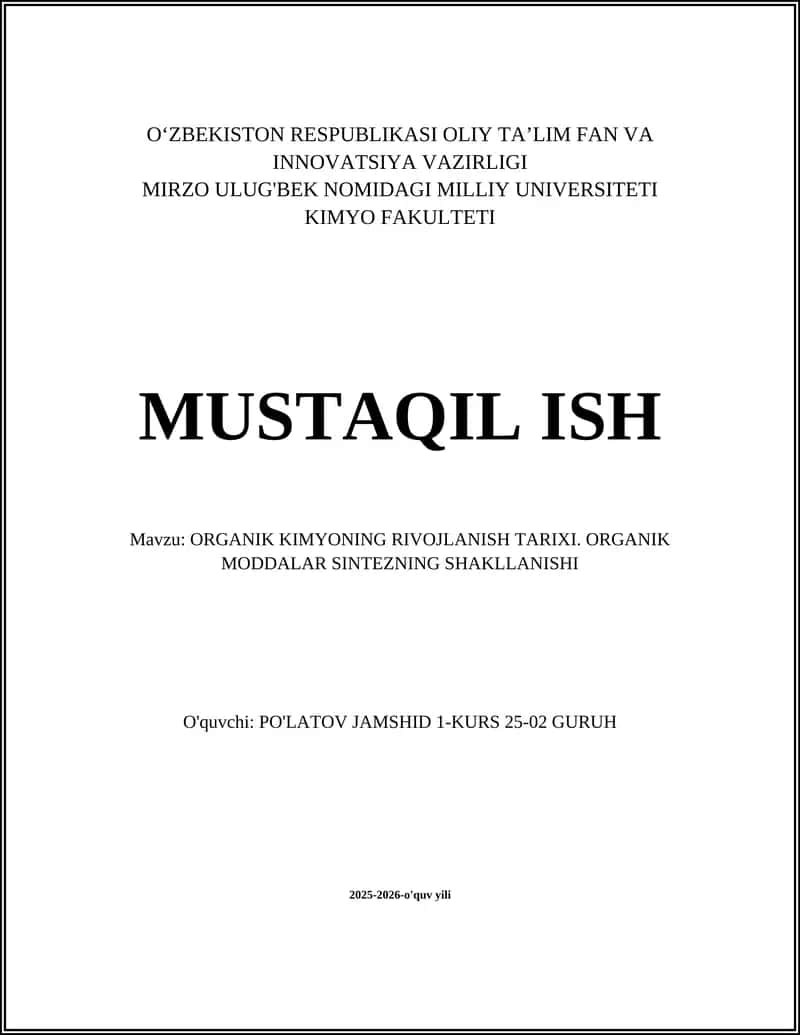 ORGANIK KIMYONING RIVOJLANISH TARIXI. ORGANIK MODDALAR SINTEZNING SHAKLLANISHI