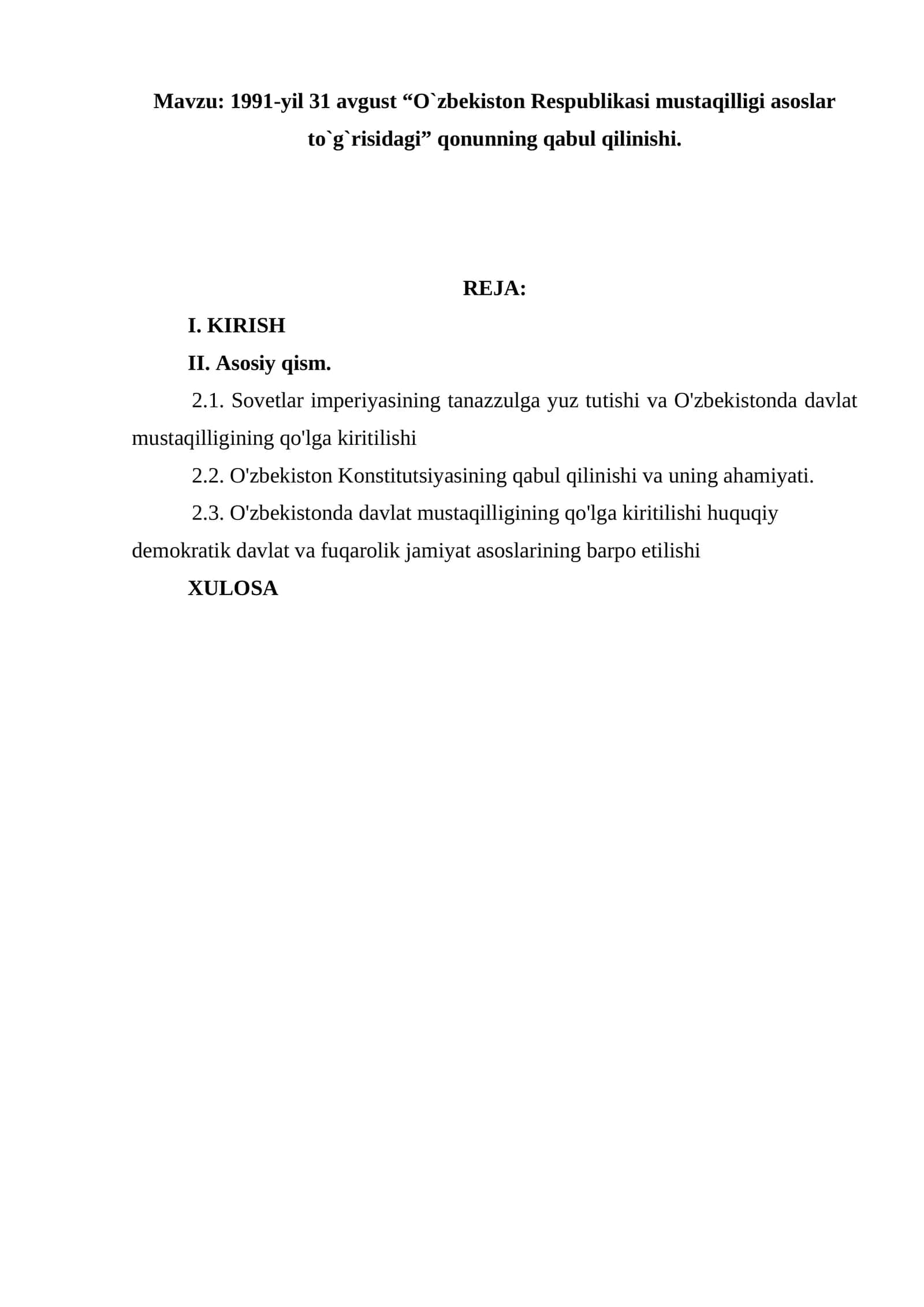 O'zbekiston Respublikasi mustaqilligi asoslar to`g`risidagi qonun