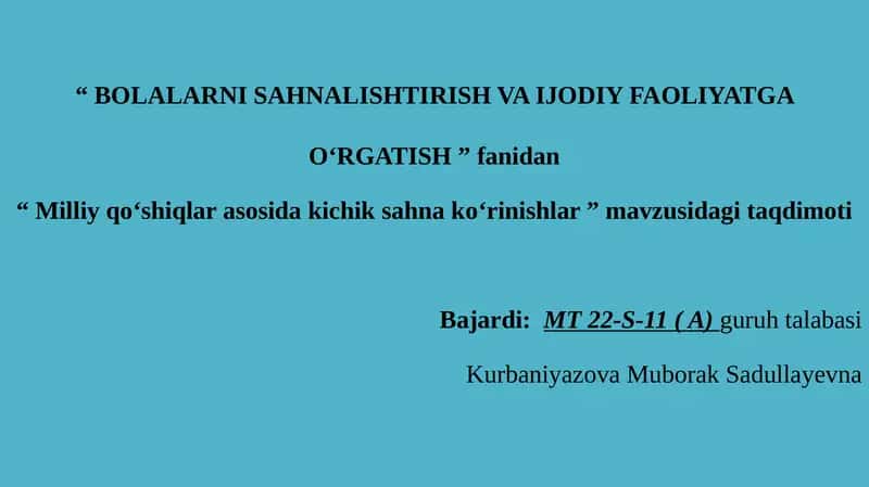 Milliy qo'shiqlar asosida kichik sahna ko'rinishlar.