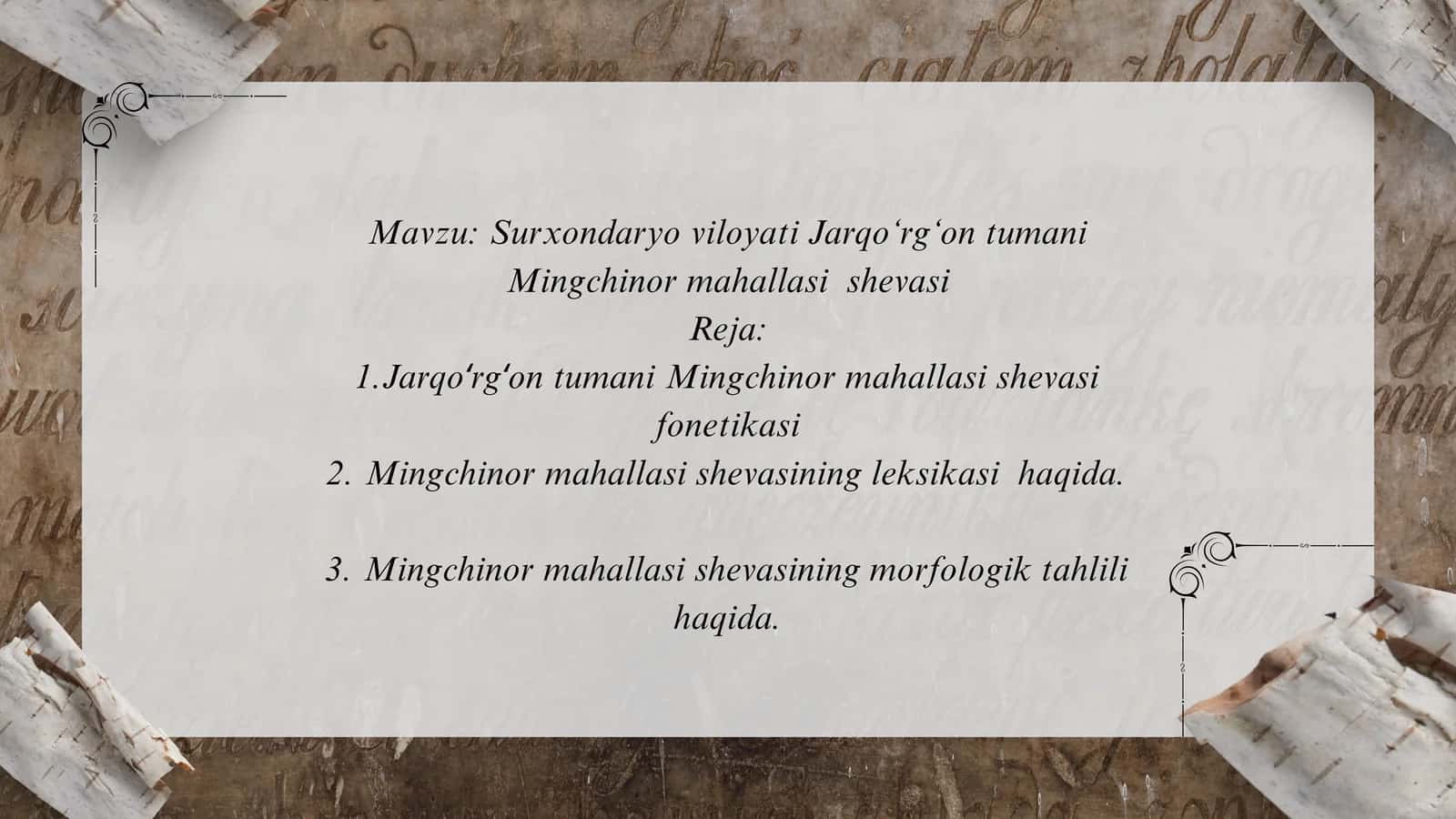 Surxondaryo viloyati Jarqo‘rg‘on tumani Mingchinor mahallasi shevasi