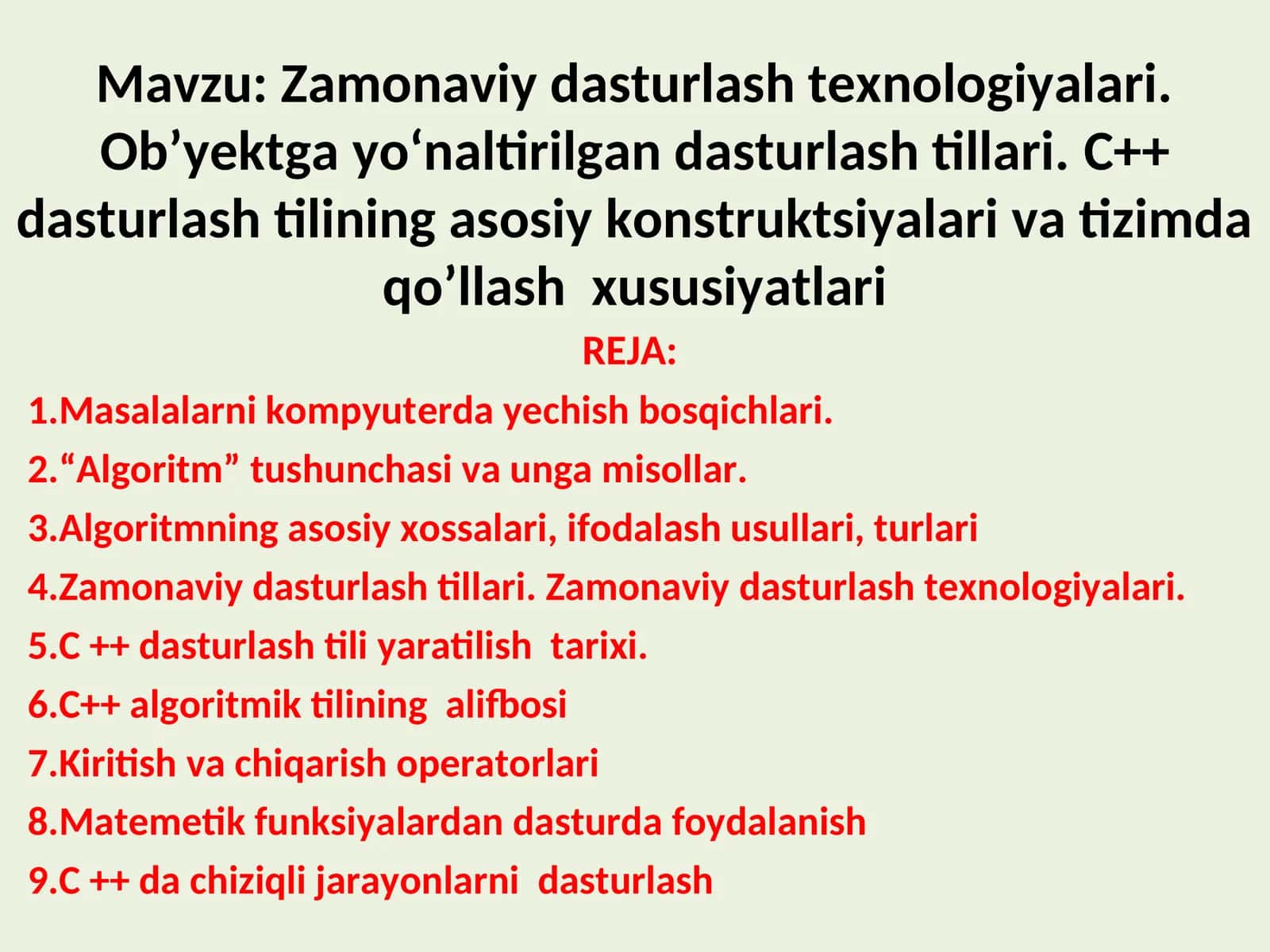 Zamonaviy dasturlash texnologiyalari. Ob’yektga yo‘naltirilgan dasturlash tillari.C++ dasturlash tilining asosiy konstruktsiyalari va tizimda qo’llash xususiyatlari
