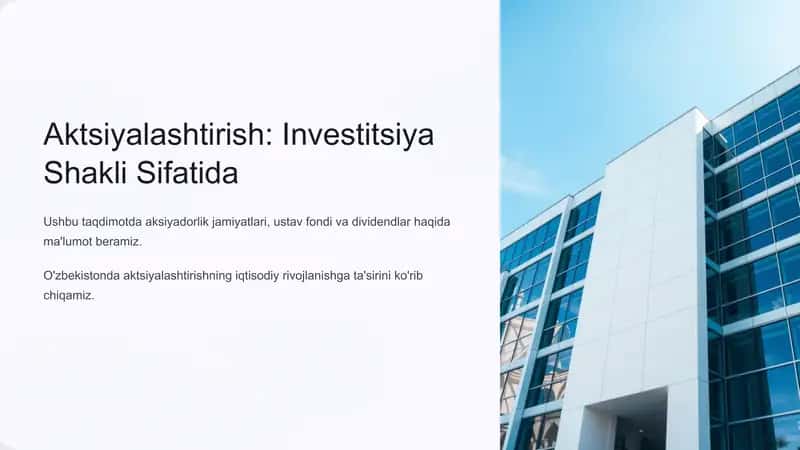 Aktsiyalashtirish Investitsiya Shakli Sifatida