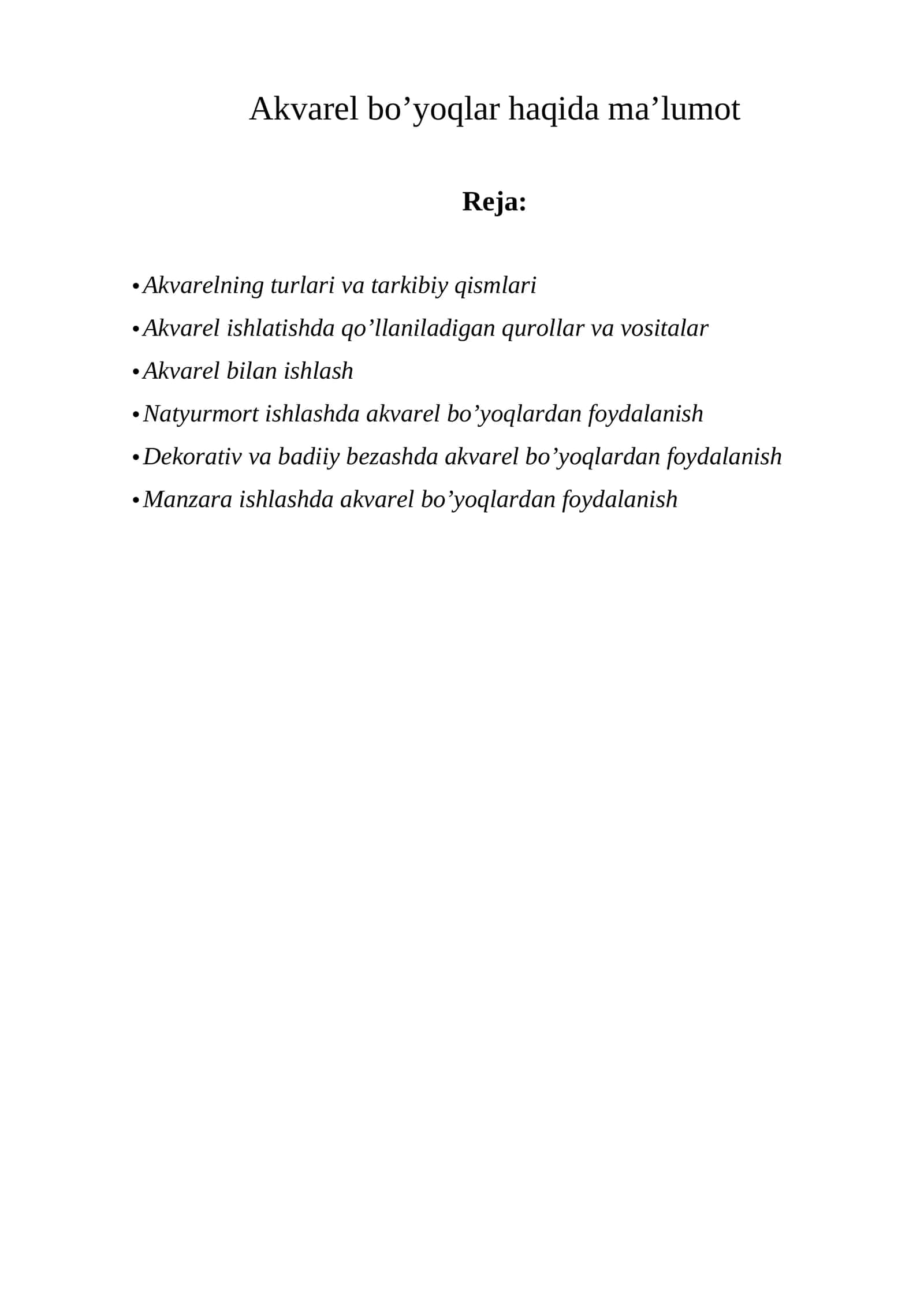 Akvarel bo’yoqlar haqida ma’lumot