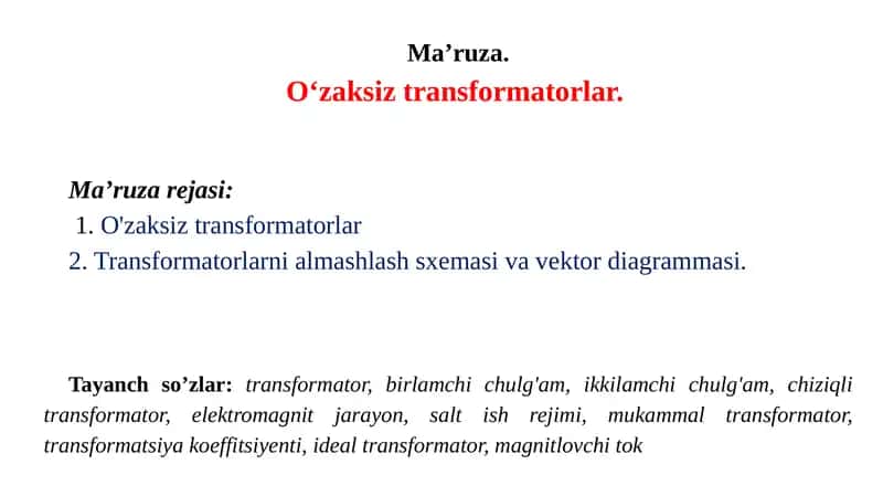 O'zaksiz transformatorlar