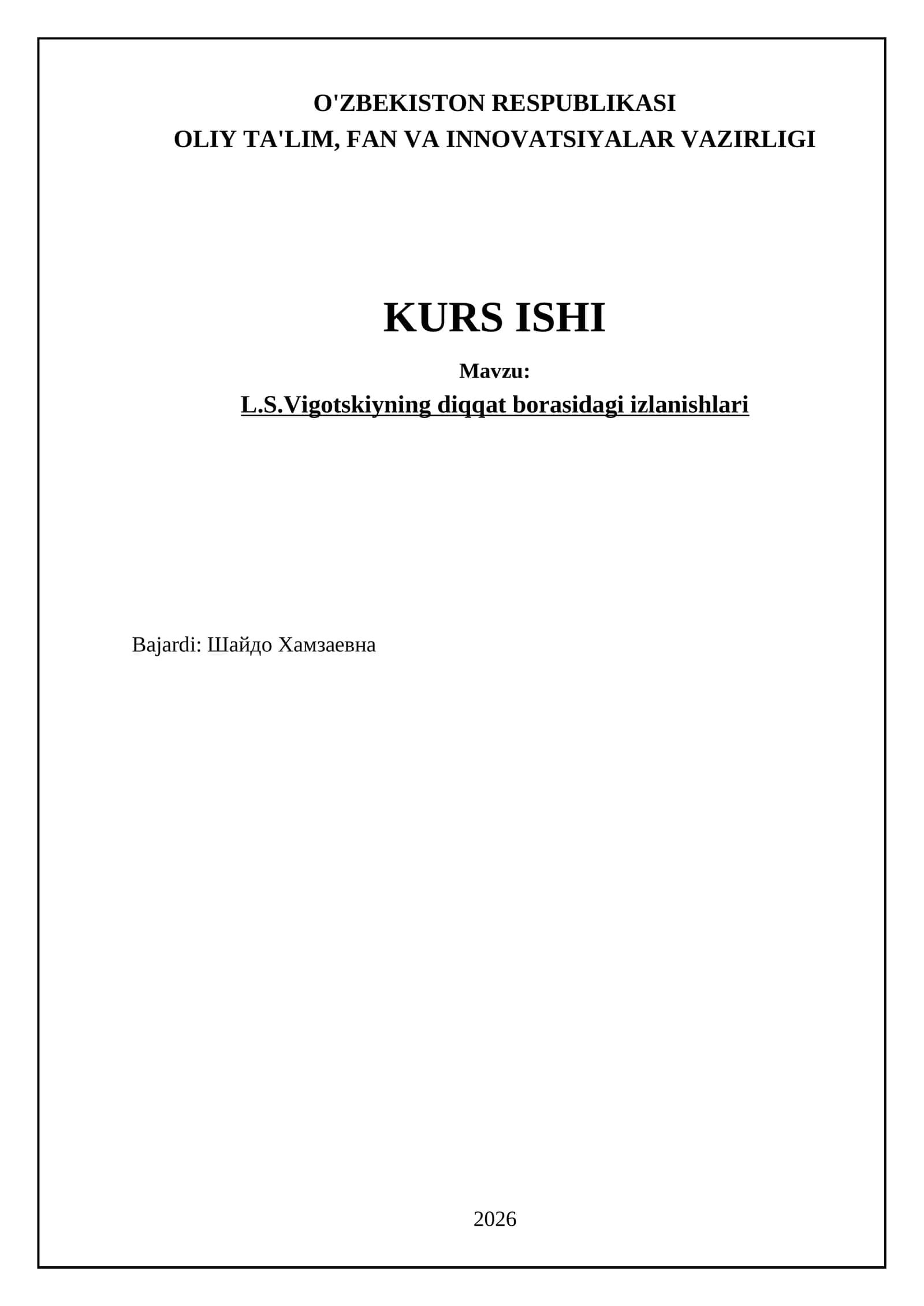 L.S.Vigotskiyning diqqat borasidagi izlanishlari