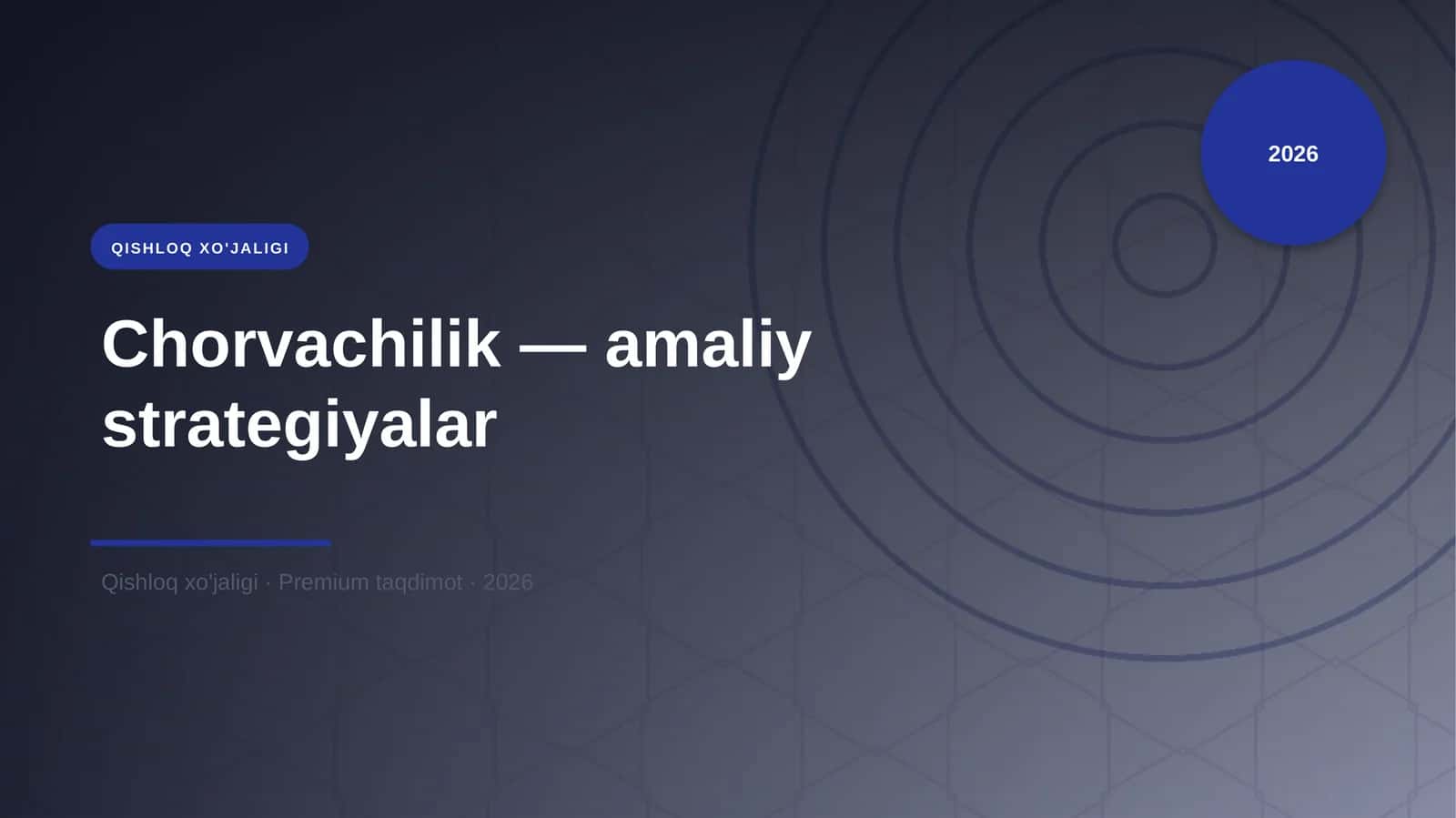 Chorvachilik — amaliy strategiyalar