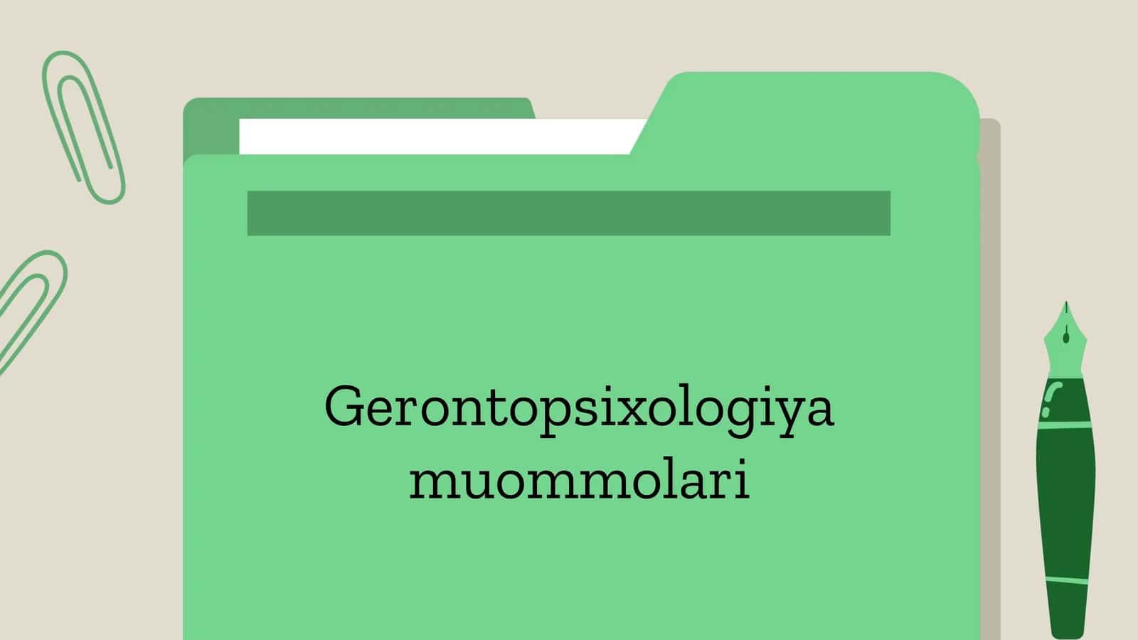 Gerontopsixologiya muommolari