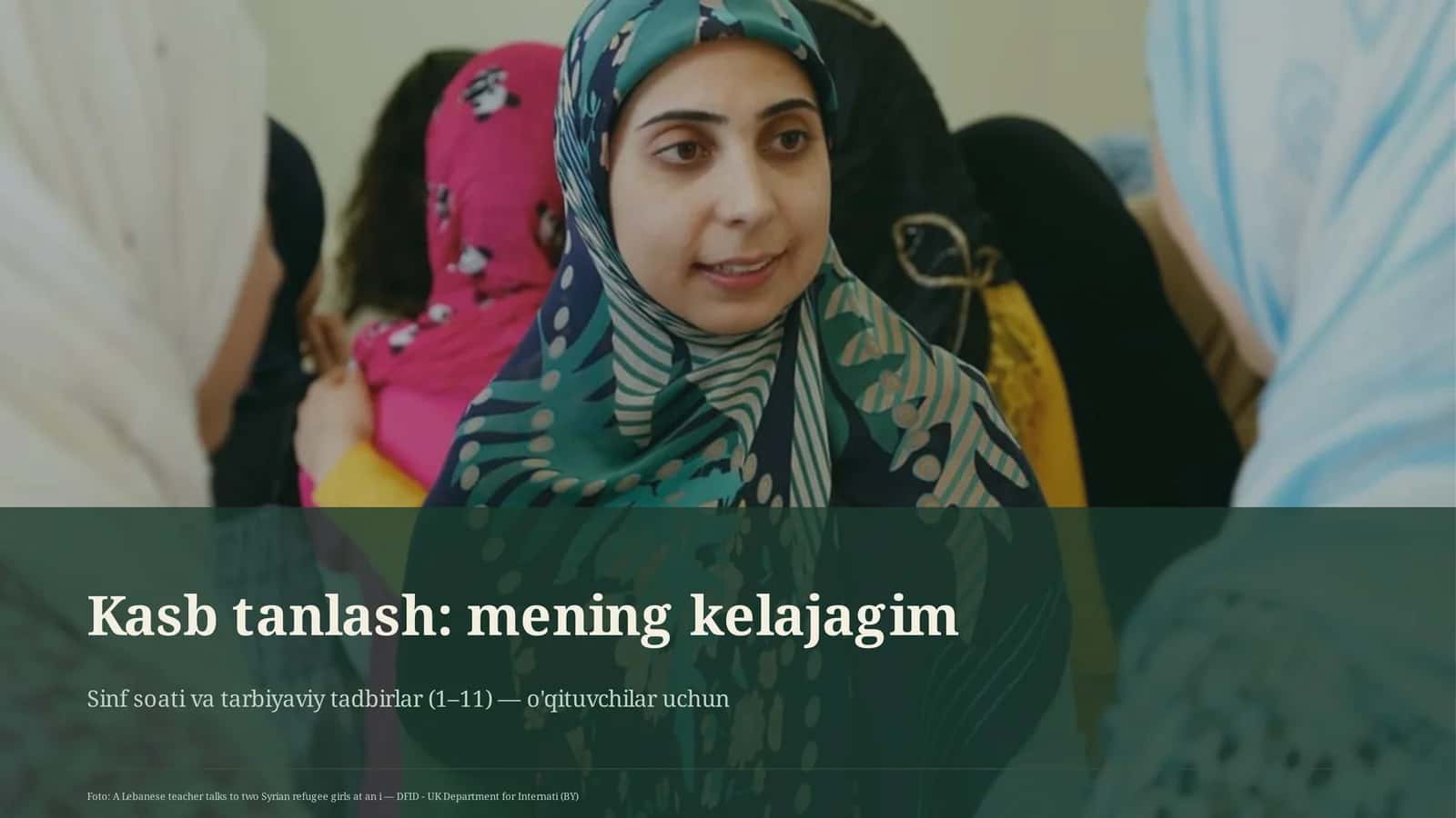 Sinf soati va tarbiyaviy tadbirlar (1–11) — o'qituvchilar uchun