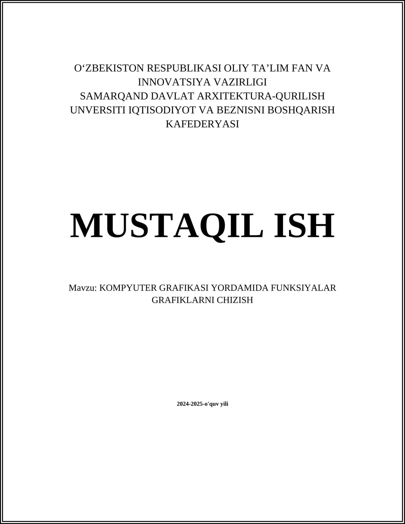 KOMPYUTER GRAFIKASI YORDAMIDA FUNKSIYALAR GRAFIKLARNI CHIZISH