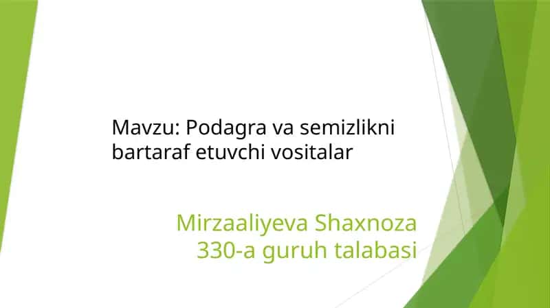 Podagra va semizlikni bartaraf etuvchi vositalar