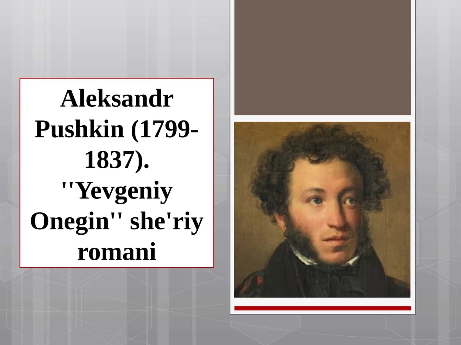 Aleksandr Pushkin (1799-1837). ''Yevgeniy Onegin'' she'riy romani