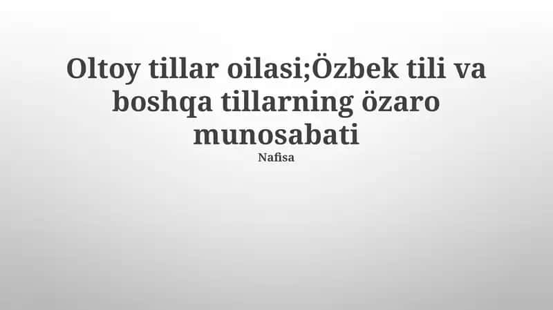Oltoy tillar oilasi, Özbek tili va boshqa tillarning özaro munosabati