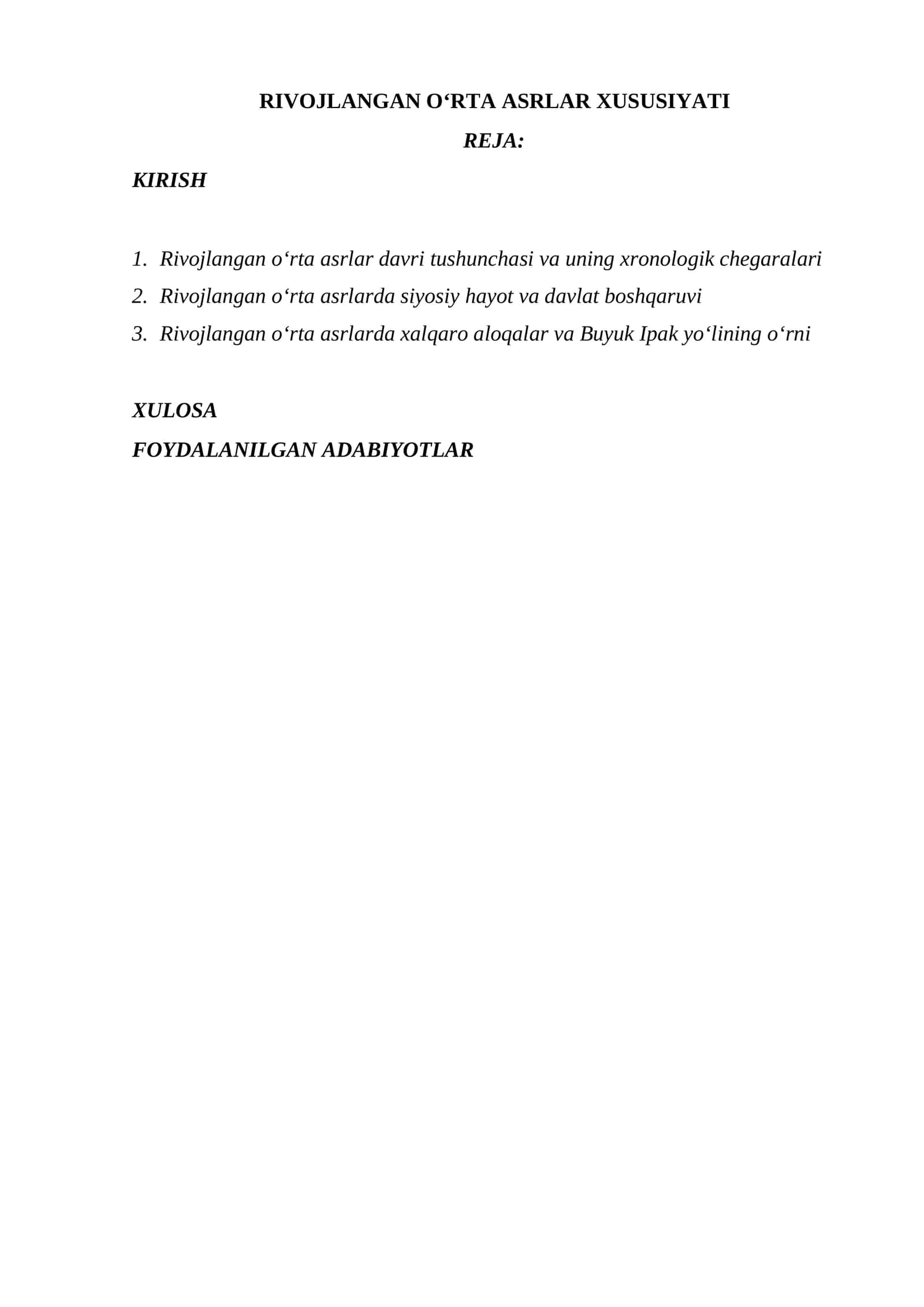RIVOJLANGAN O‘RTA ASRLAR XUSUSIYATI