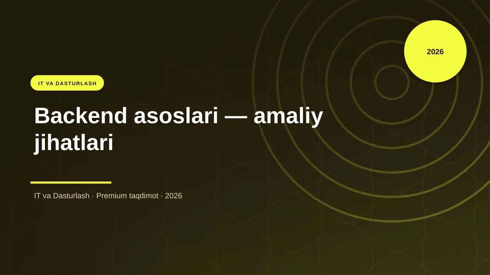 Backend asoslari — amaliy jihatlari